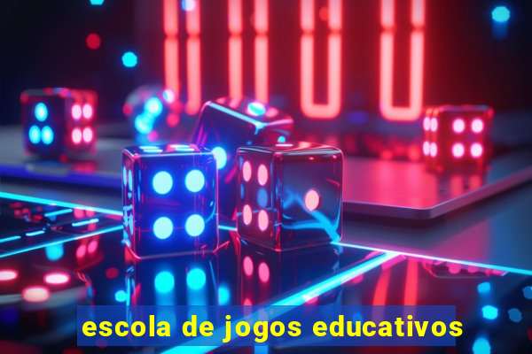 escola de jogos educativos